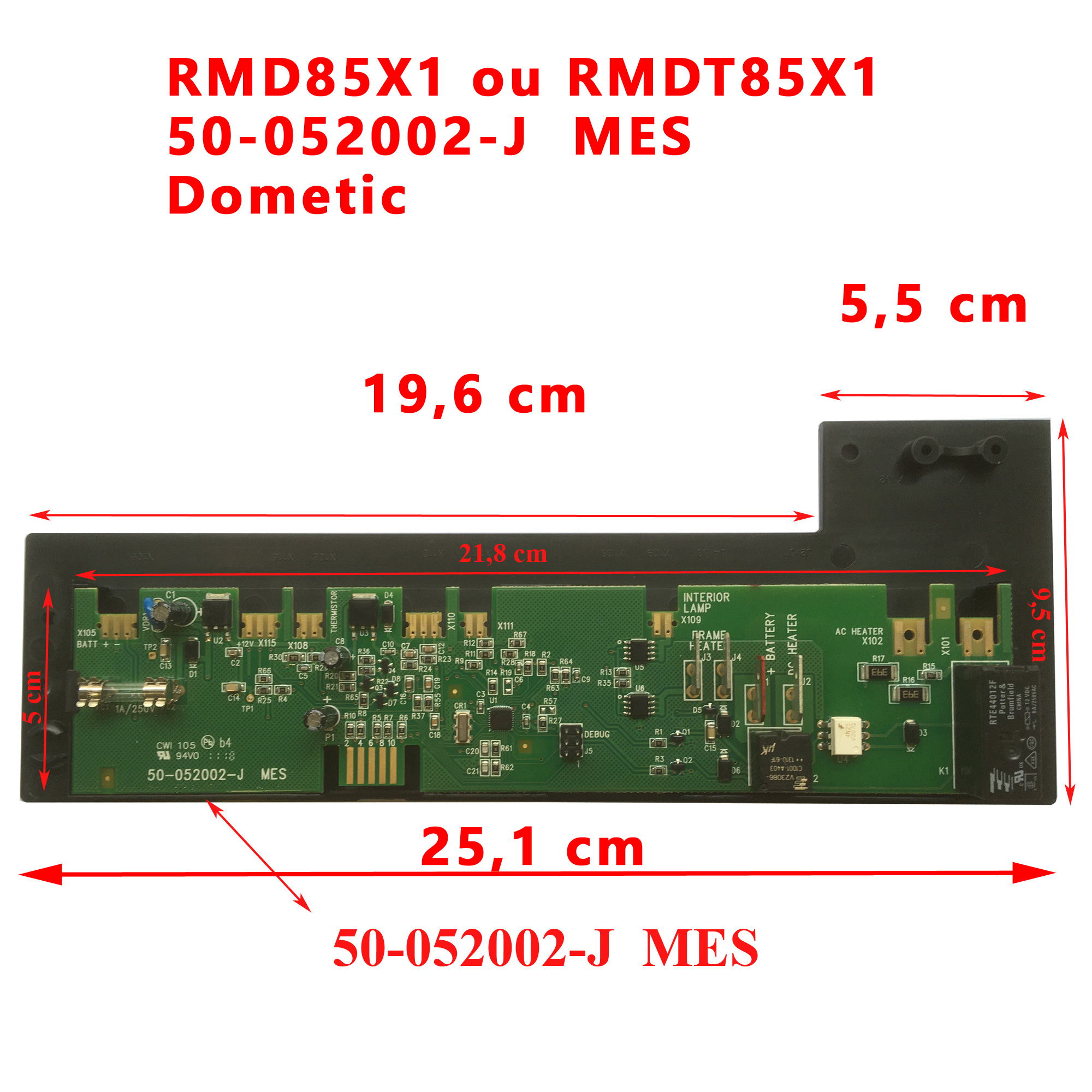 Eléctronique de puissance 50-052002-J MES pour RMD85X1 ou RMDT85X1 des réfrigérateurs Dometic