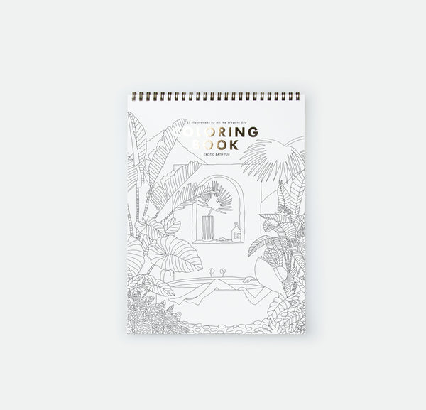 Cahier de coloriage All The Ways To Say – Exotic Bathtub
